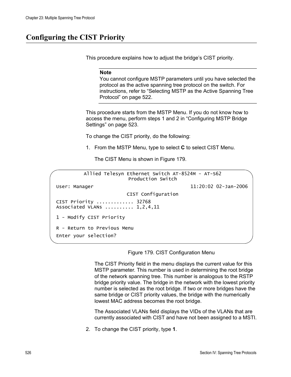 Configuring the cist priority, Figure 179: cist configuration menu | Allied Telesis AT-S62 User Manual | Page 526 / 822