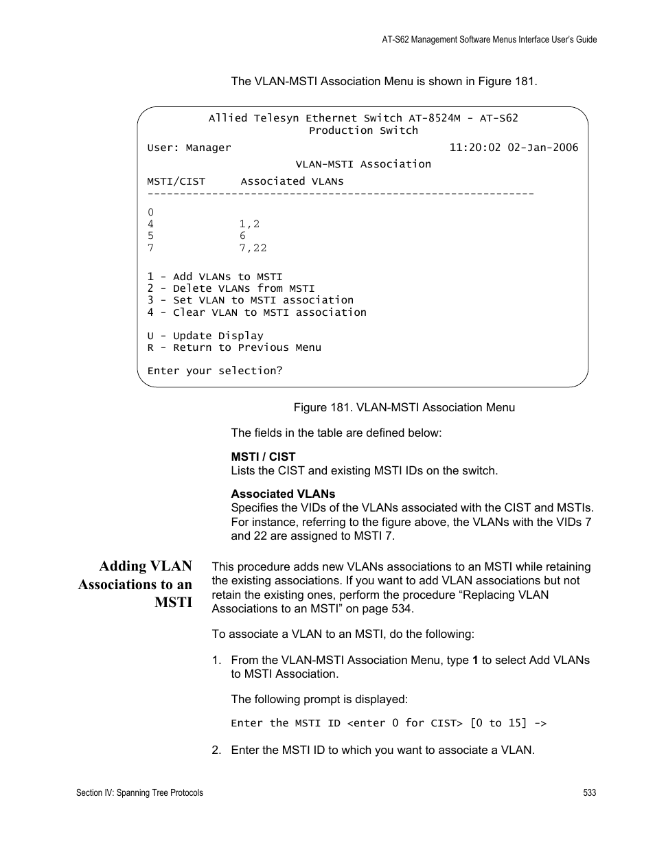 Adding vlan associations to an msti, Figure 181: vlan-msti association menu | Allied Telesis AT-S62 User Manual | Page 533 / 822