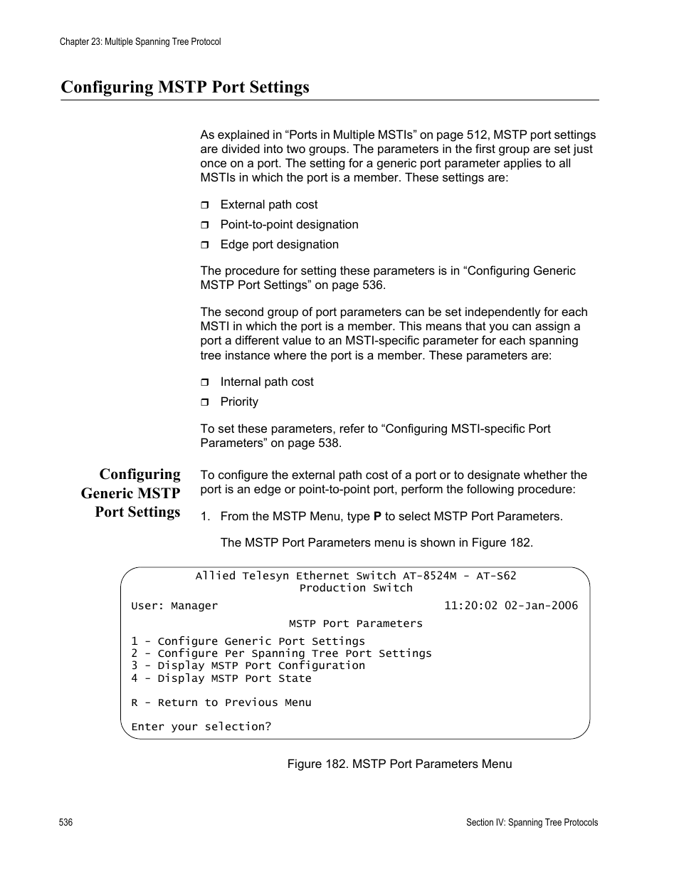 Configuring mstp port settings, Configuring generic mstp port settings, Figure 182: mstp port parameters menu | Allied Telesis AT-S62 User Manual | Page 536 / 822