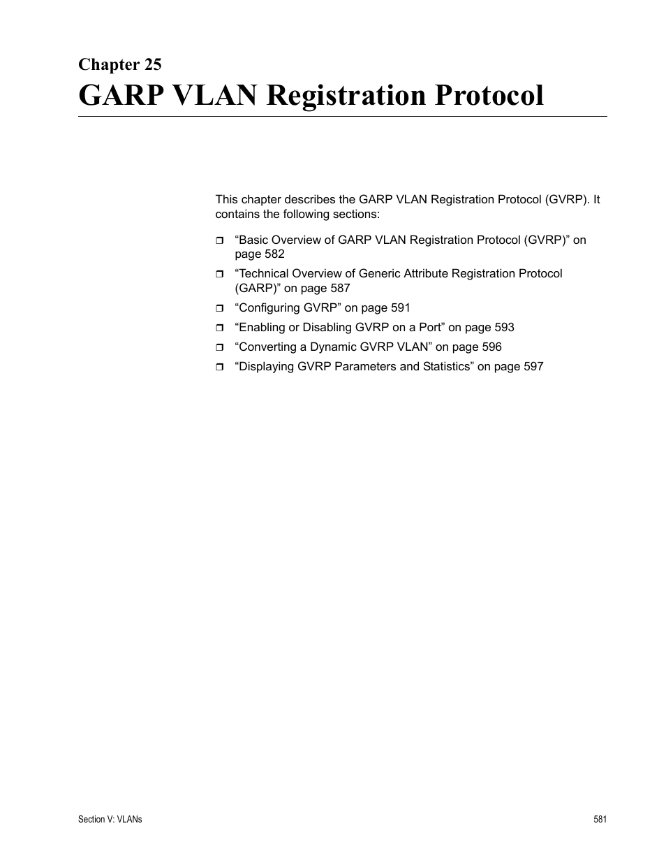 Chapter 25, Garp vlan registration protocol, Chapter 25: garp vlan registration protocol | Allied Telesis AT-S62 User Manual | Page 581 / 822