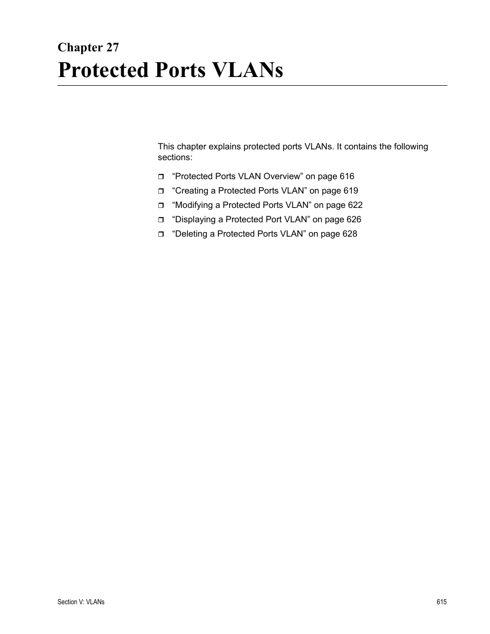 Chapter 27, Protected ports vlans, Chapter 27: protected ports vlans | Allied Telesis AT-S62 User Manual | Page 615 / 822