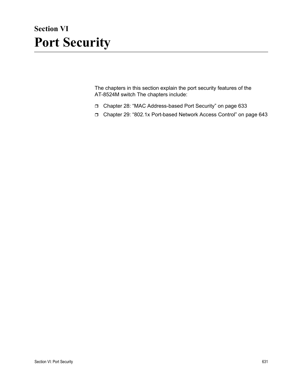 Section vi, Port security, Section vi: port security | Allied Telesis AT-S62 User Manual | Page 631 / 822