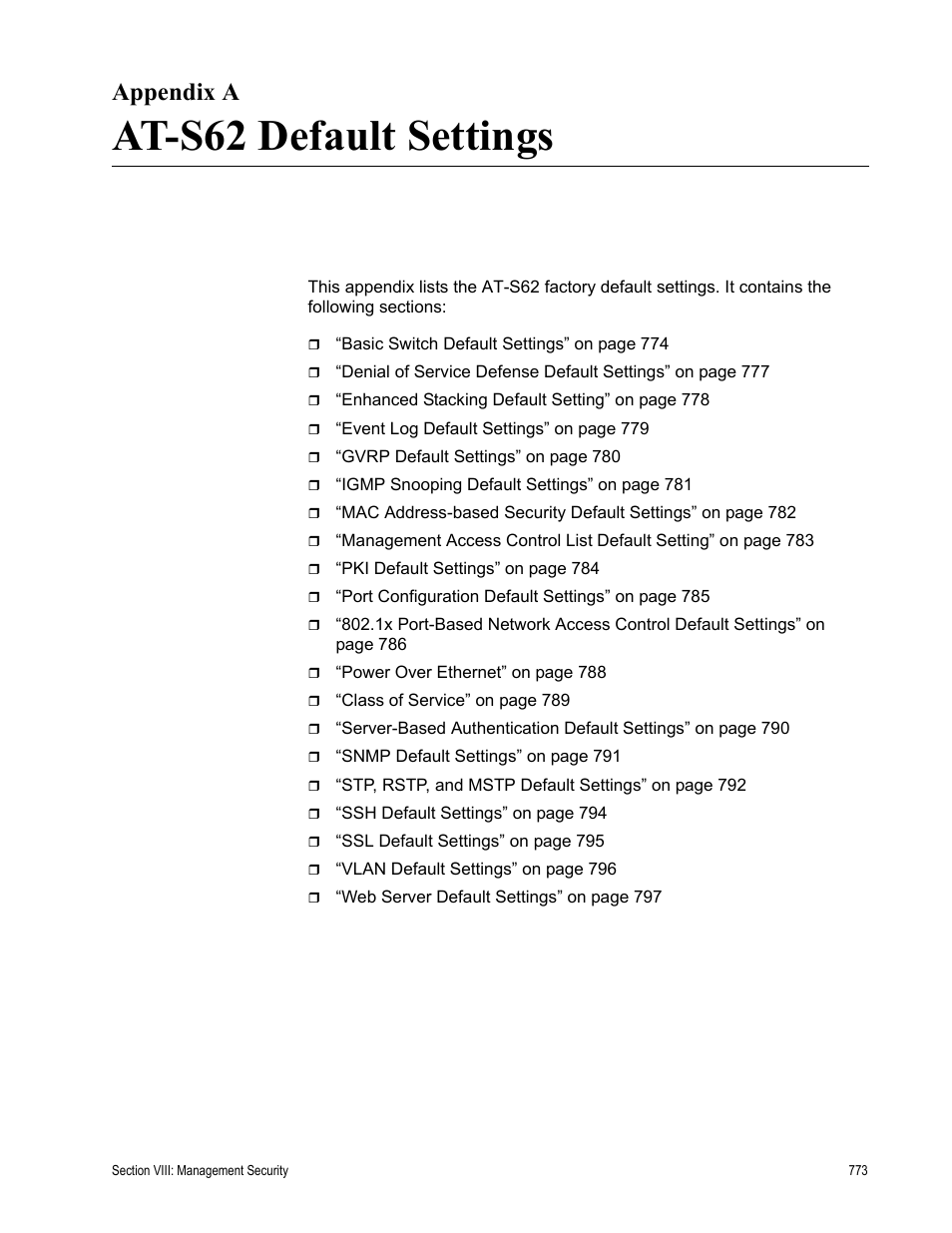 Appendix a, At-s62 default settings, Appendix a: at-s62 default settings | Allied Telesis AT-S62 User Manual | Page 773 / 822