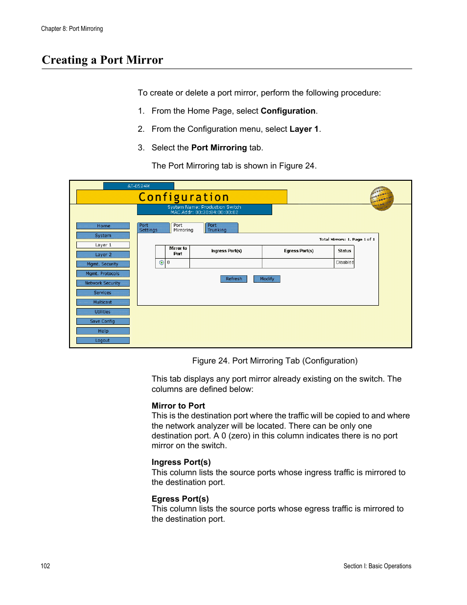 Creating a port mirror, Figure 24: port mirroring tab (configuration) | Allied Telesis AT-S62 User Manual | Page 102 / 372