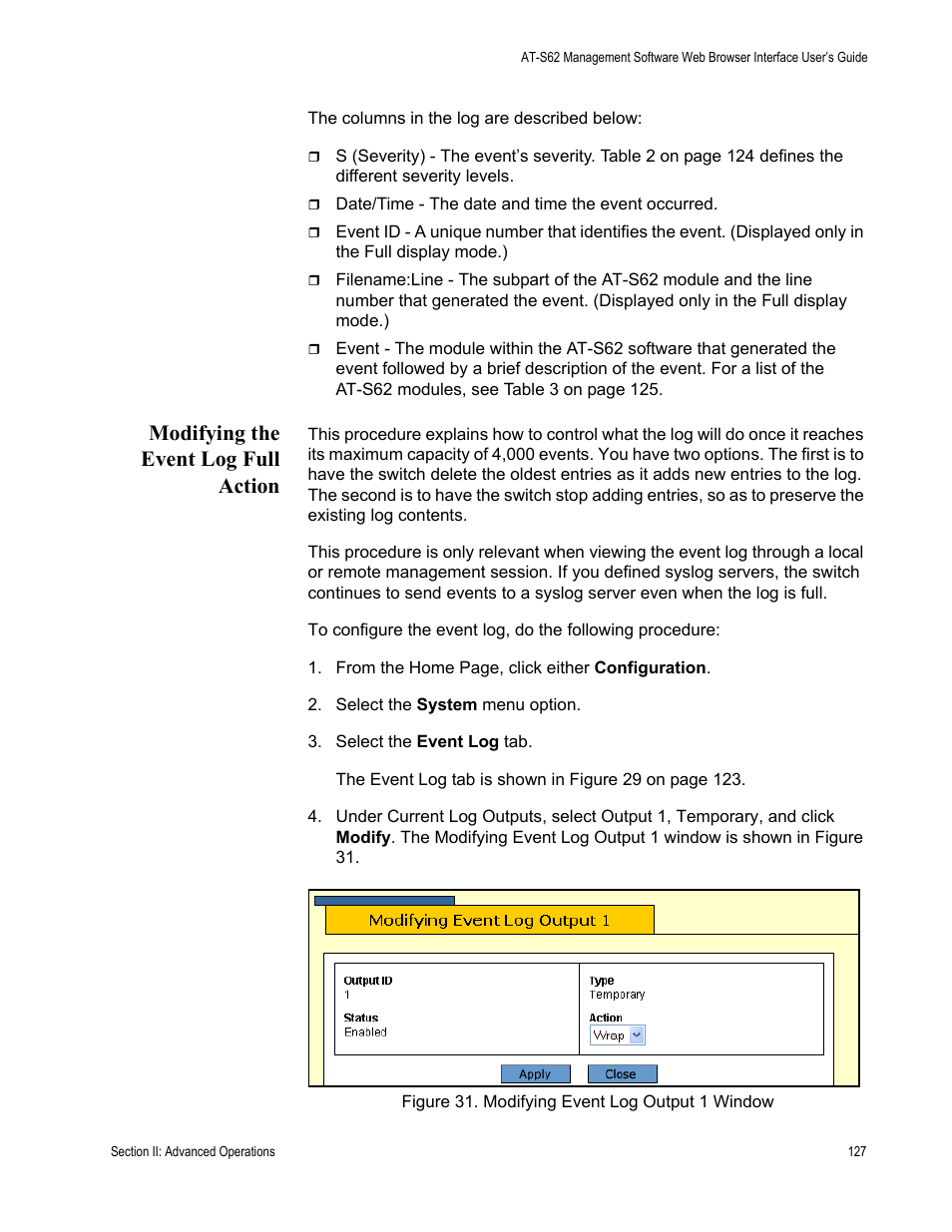 Modifying the event log full action, Figure 31: modifying event log output 1 window | Allied Telesis AT-S62 User Manual | Page 127 / 372