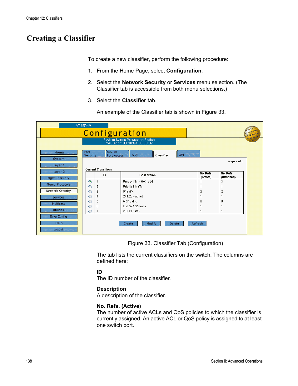 Creating a classifier, Figure 33: classifier tab (configuration) | Allied Telesis AT-S62 User Manual | Page 138 / 372