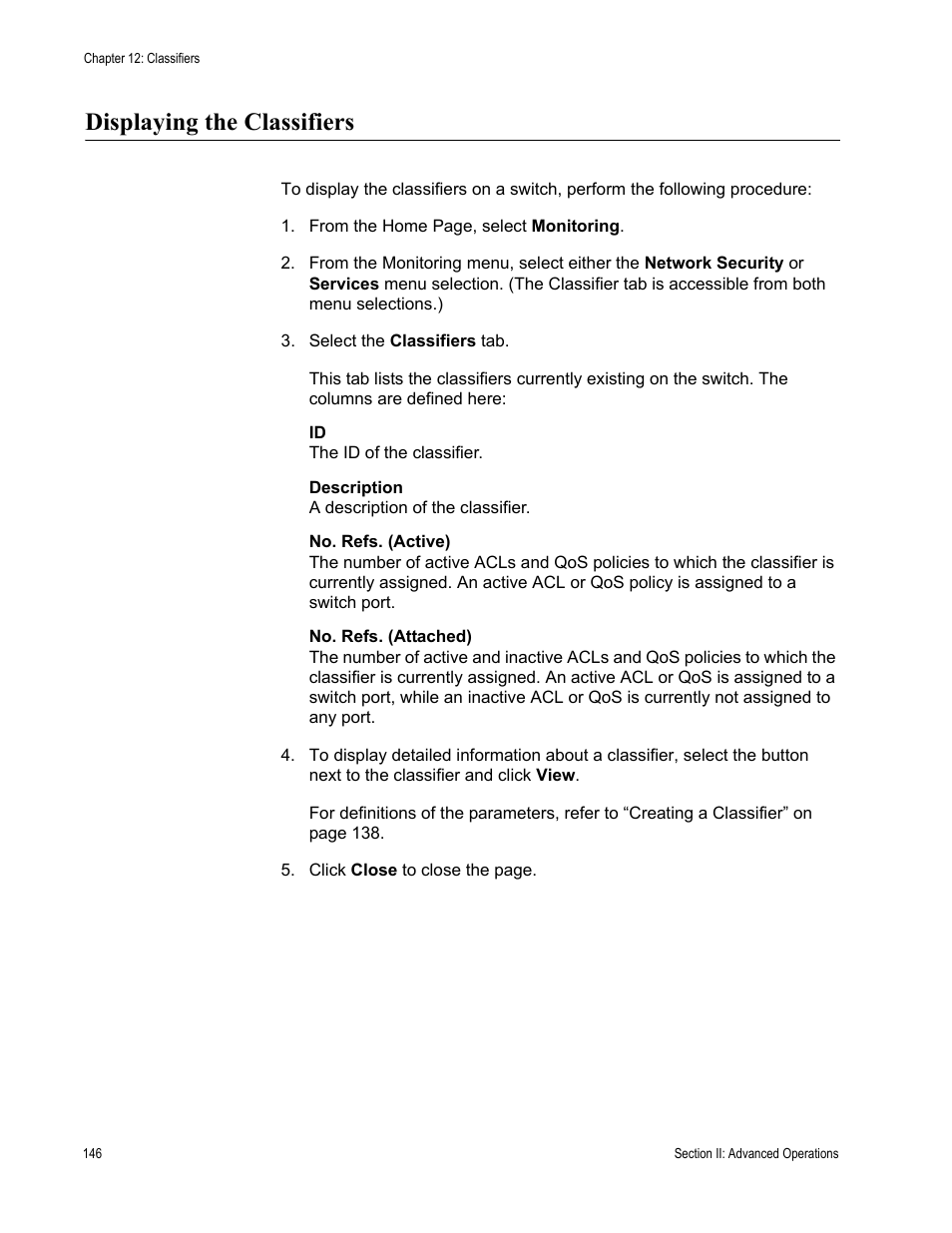 Displaying the classifiers | Allied Telesis AT-S62 User Manual | Page 146 / 372