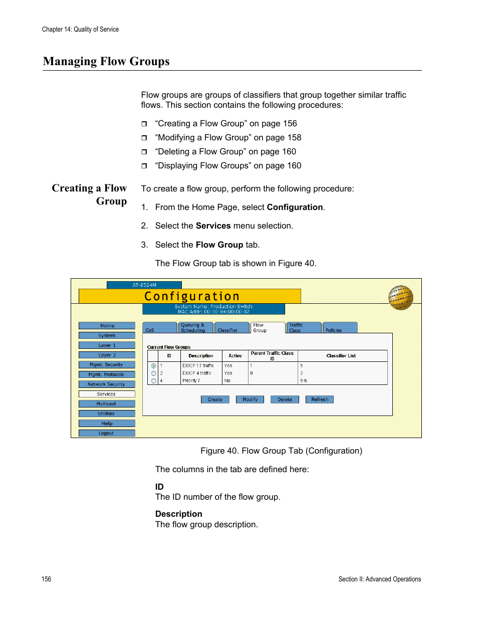 Managing flow groups, Creating a flow group, Figure 40: flow group tab (configuration) | Allied Telesis AT-S62 User Manual | Page 156 / 372