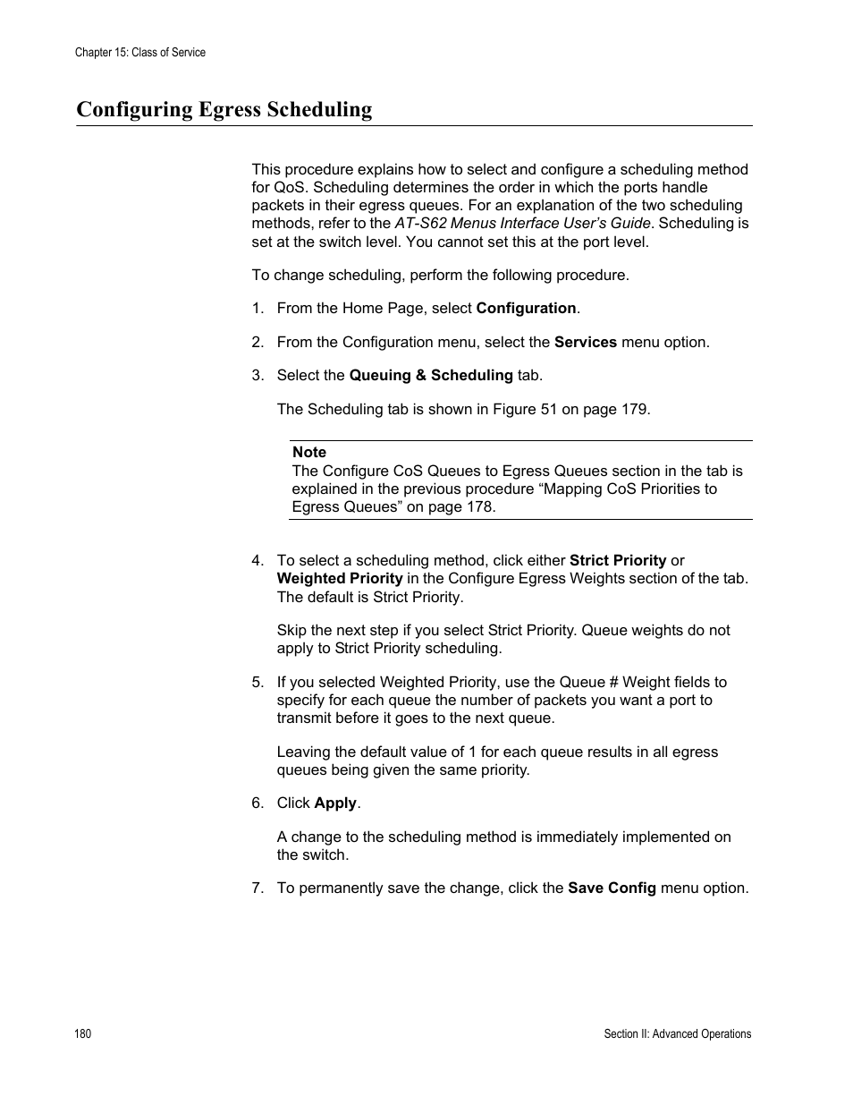 Configuring egress scheduling | Allied Telesis AT-S62 User Manual | Page 180 / 372