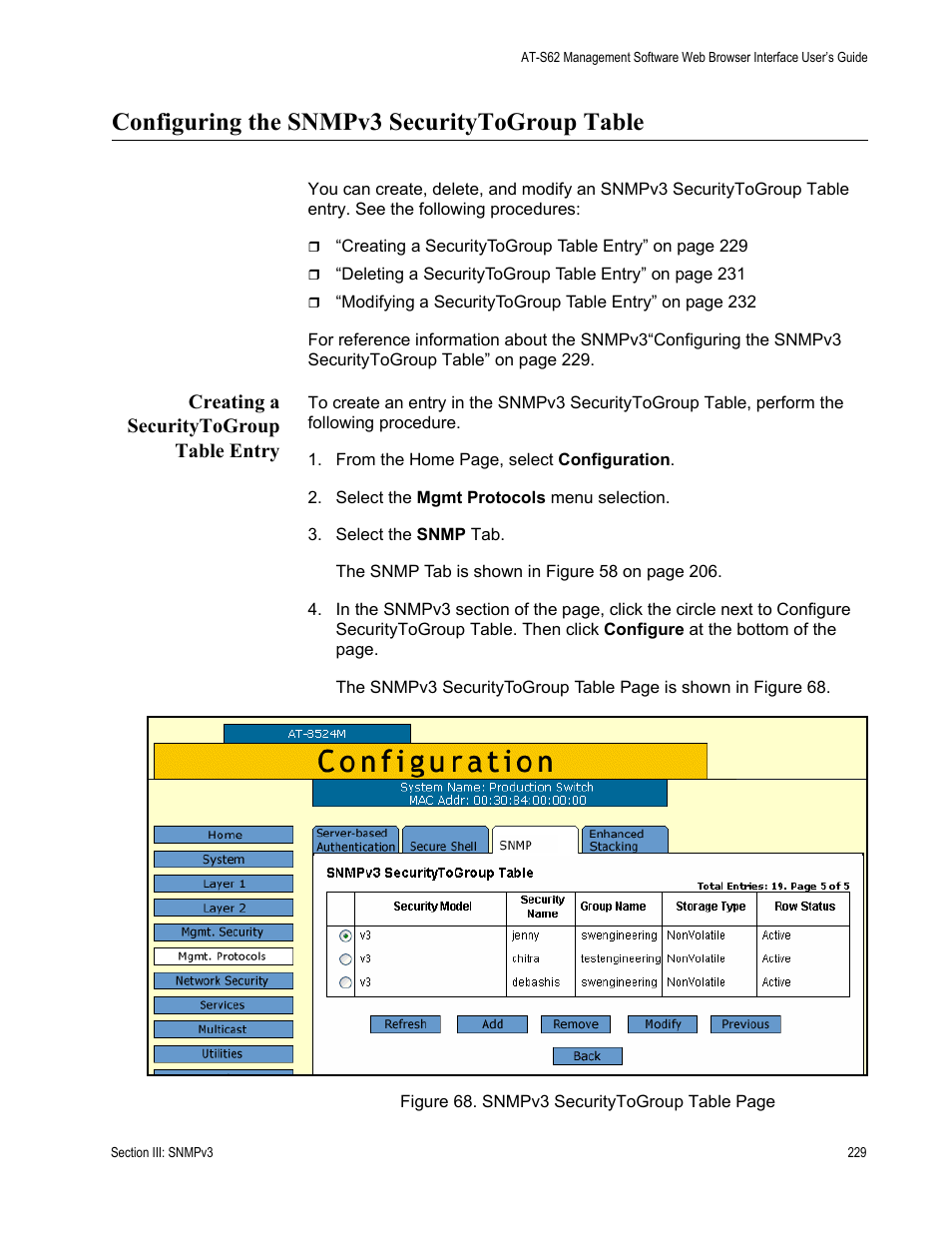 Configuring the snmpv3 securitytogroup table, Creating a securitytogroup table entry | Allied Telesis AT-S62 User Manual | Page 229 / 372