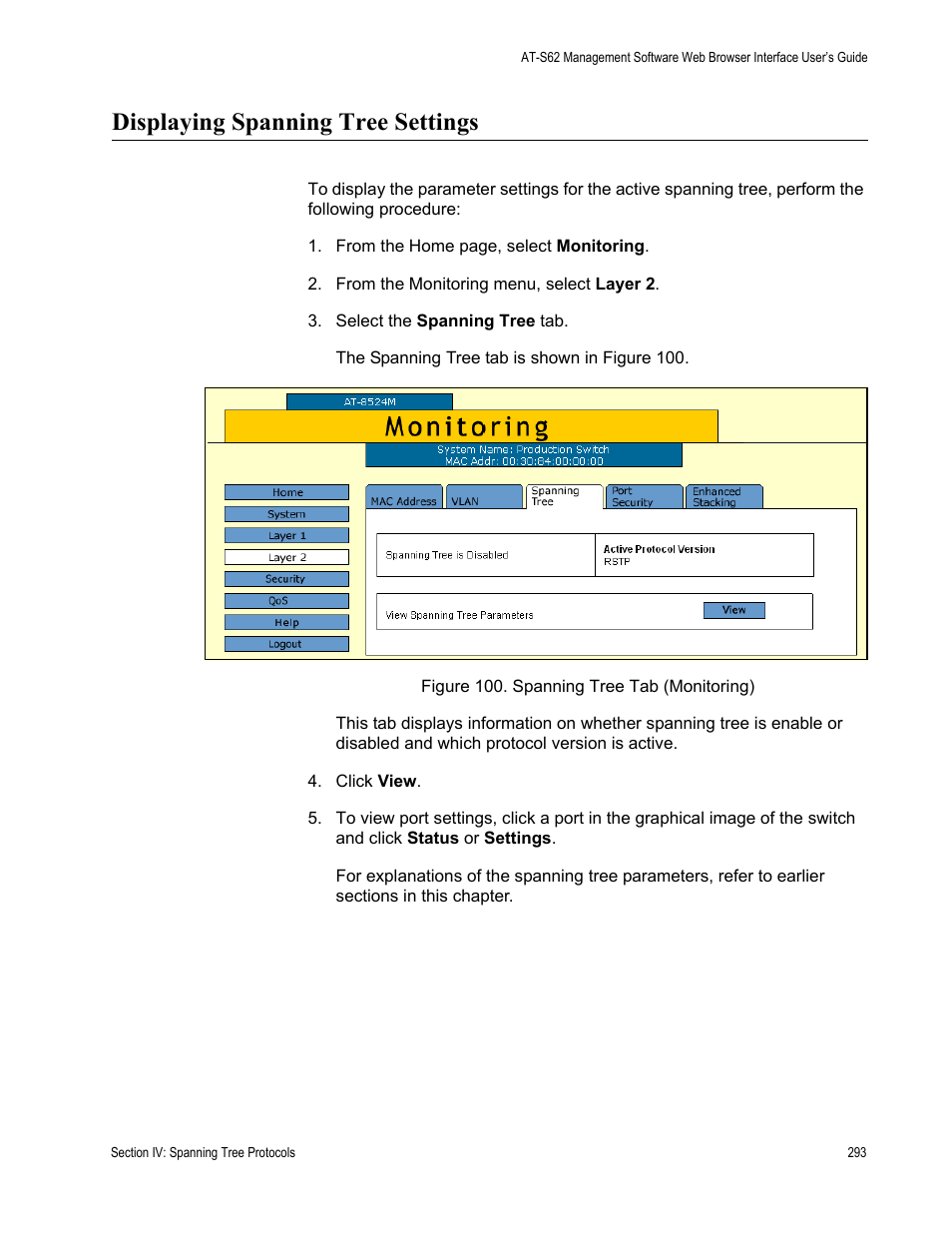 Displaying spanning tree settings, Figure 100: spanning tree tab (monitoring) | Allied Telesis AT-S62 User Manual | Page 293 / 372