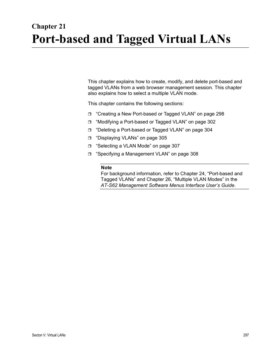Chapter 21, Port-based and tagged virtual lans, Chapter 21: port-based and tagged virtual lans | Allied Telesis AT-S62 User Manual | Page 297 / 372