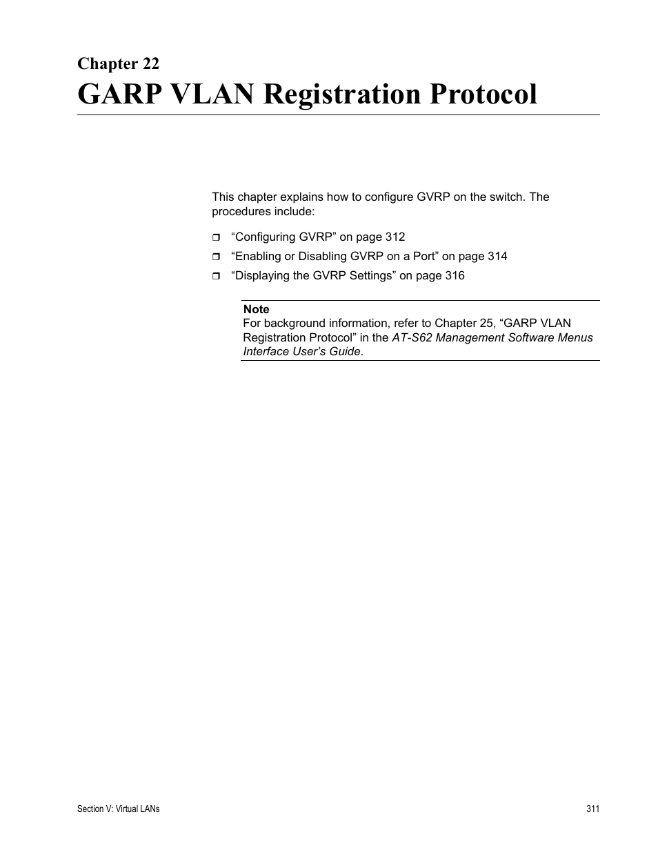 Chapter 22, Garp vlan registration protocol, Chapter 22: garp vlan registration protocol | Allied Telesis AT-S62 User Manual | Page 311 / 372