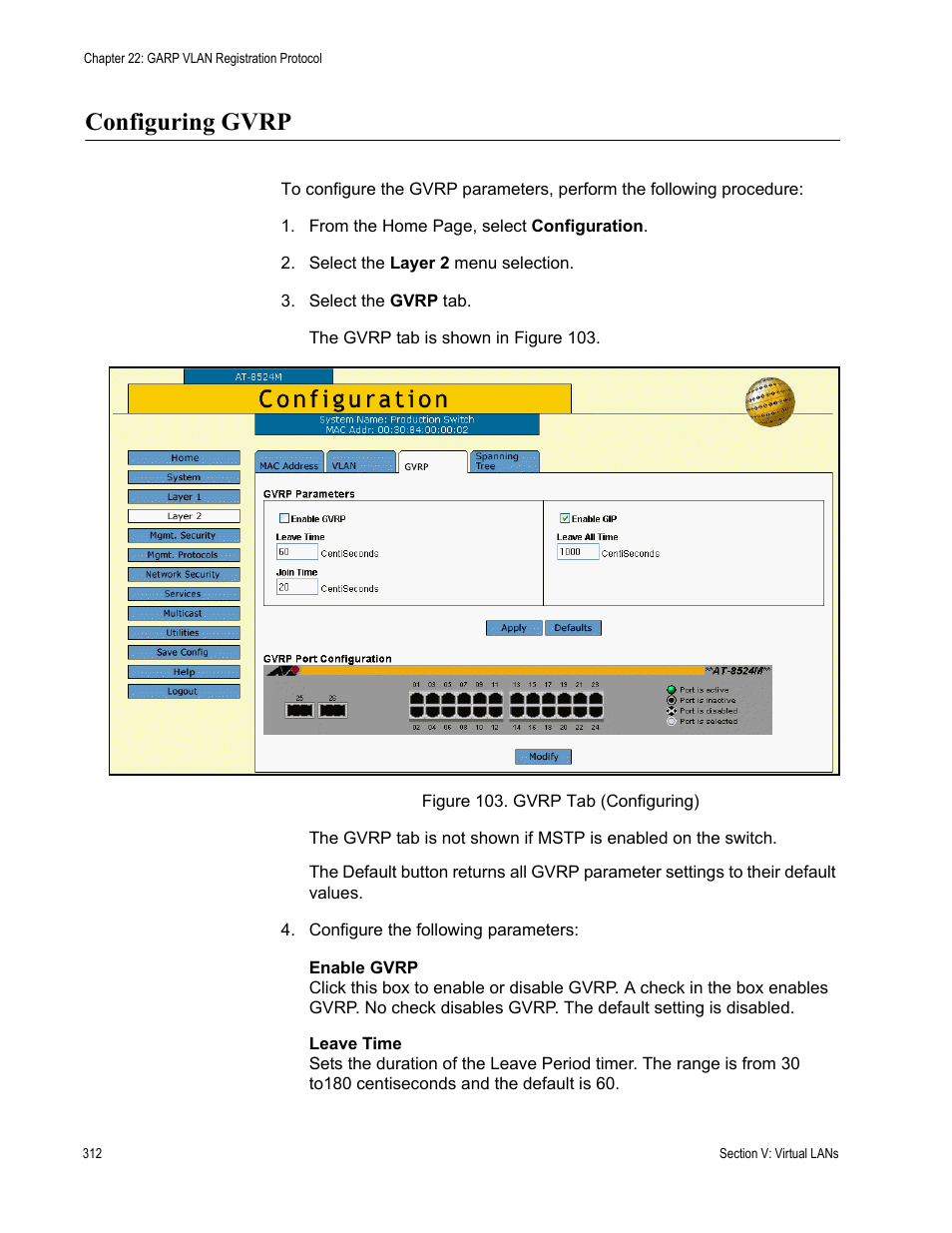 Configuring gvrp, Figure 103: gvrp tab (configuring) | Allied Telesis AT-S62 User Manual | Page 312 / 372
