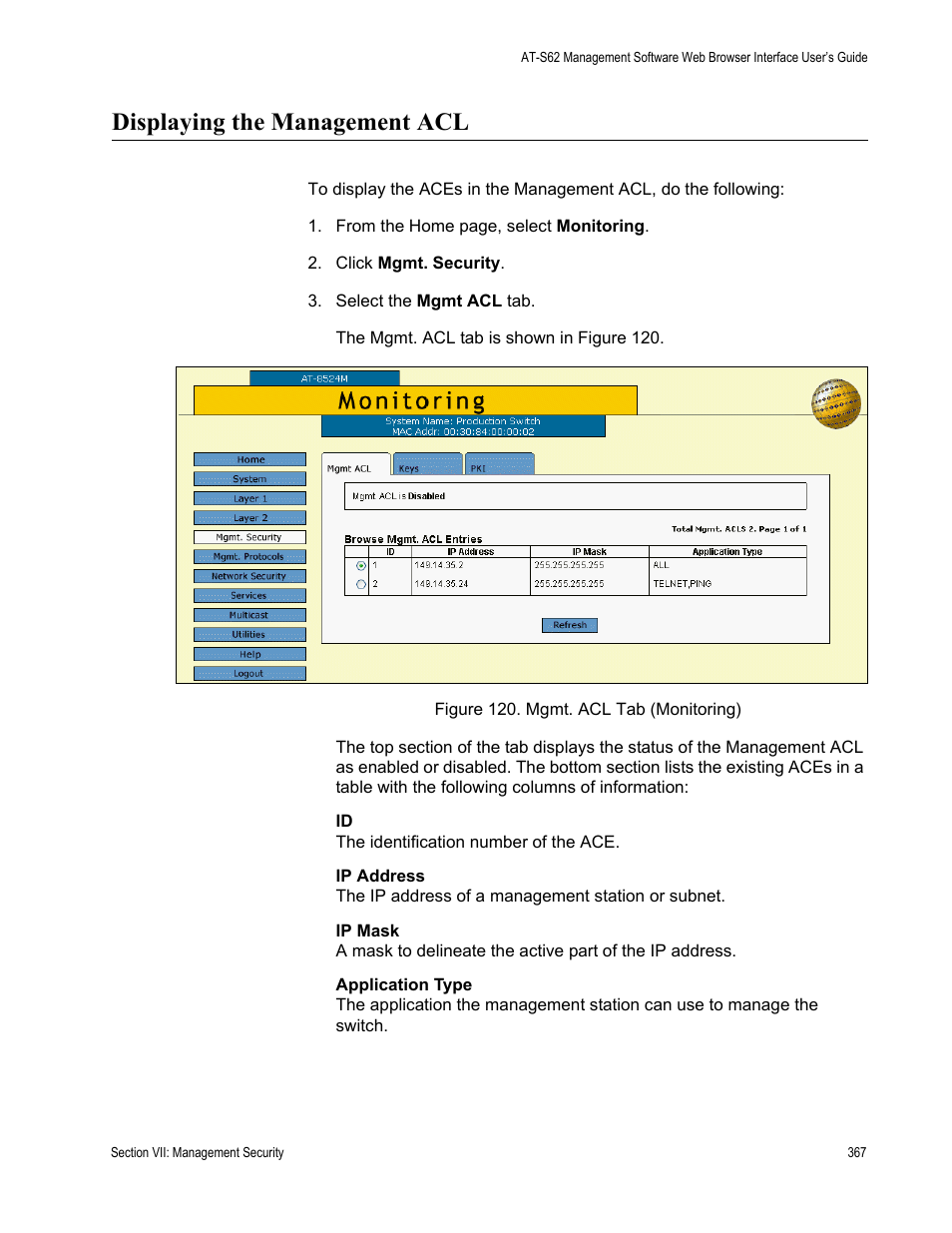 Displaying the management acl, Figure 120: mgmt. acl tab (monitoring) | Allied Telesis AT-S62 User Manual | Page 367 / 372