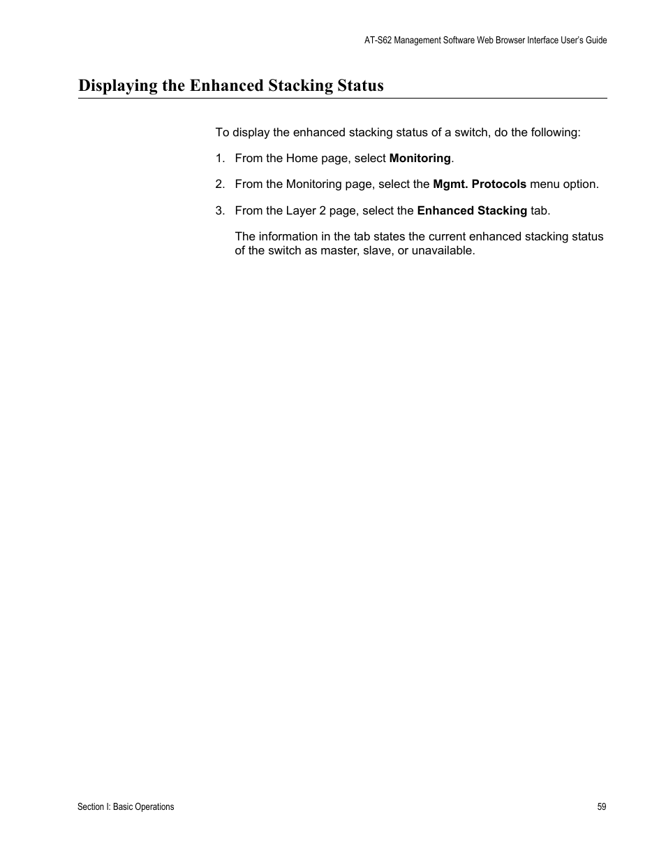 Displaying the enhanced stacking status | Allied Telesis AT-S62 User Manual | Page 59 / 372