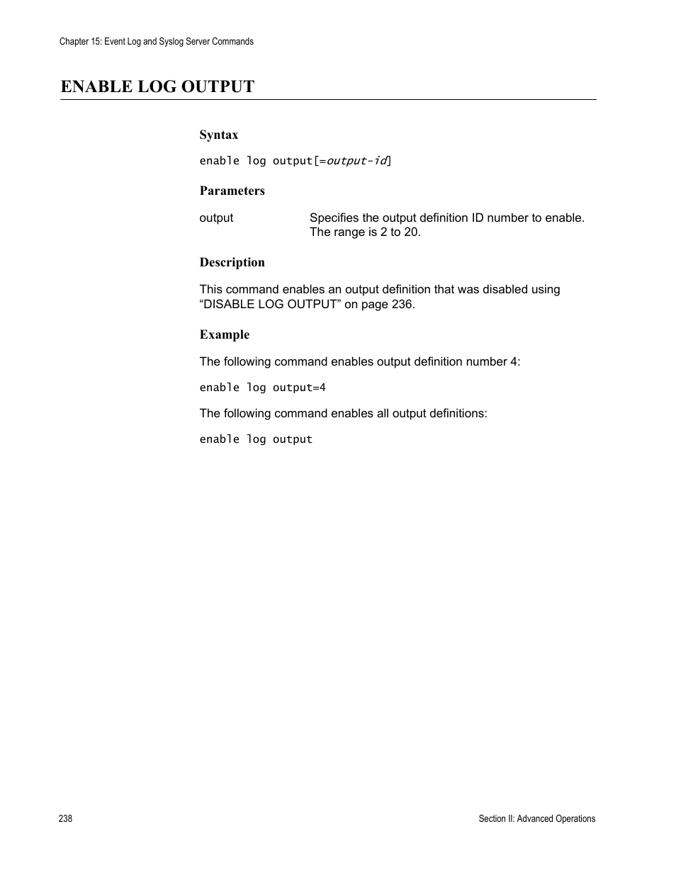 Enable log output | Allied Telesis AT-S63 User Manual | Page 238 / 718