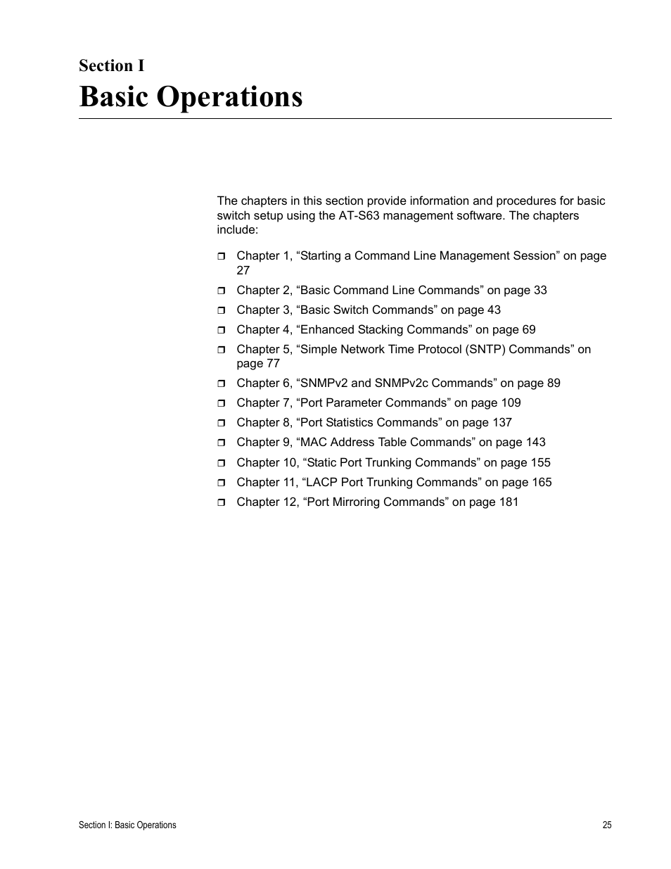 Section i, Basic operations, Section i: basic operations | Allied Telesis AT-S63 User Manual | Page 25 / 718