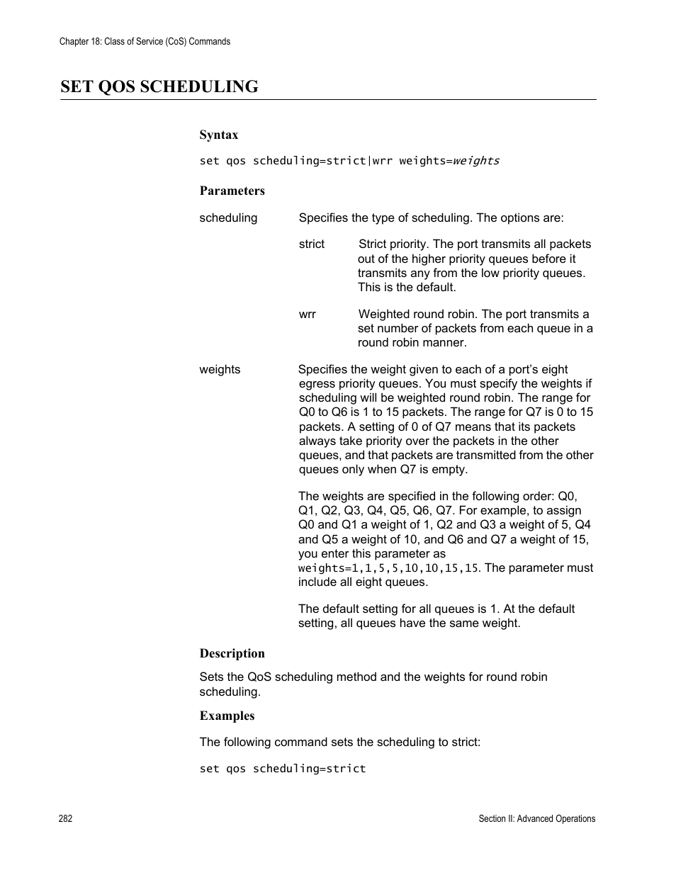 Set qos scheduling | Allied Telesis AT-S63 User Manual | Page 282 / 718