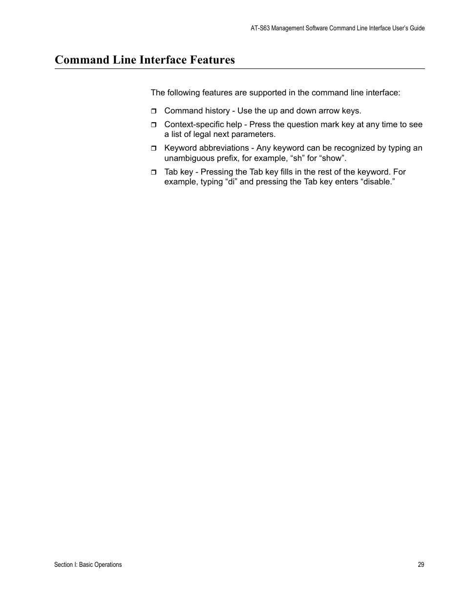 Command line interface features | Allied Telesis AT-S63 User Manual | Page 29 / 718
