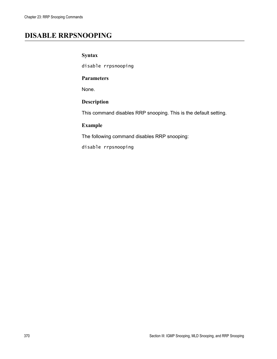 Disable rrpsnooping | Allied Telesis AT-S63 User Manual | Page 370 / 718