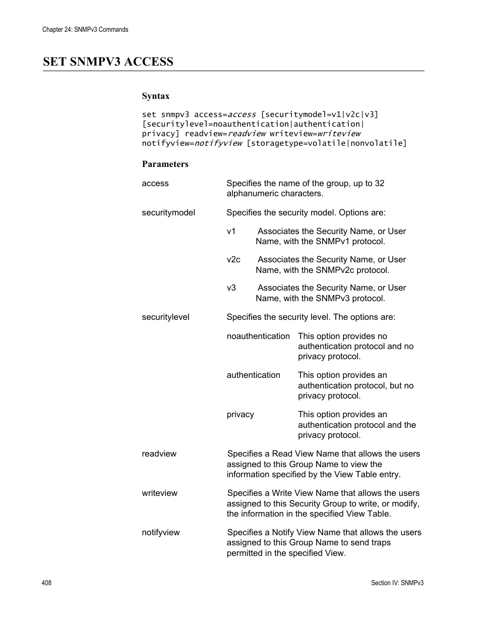Set snmpv3 access | Allied Telesis AT-S63 User Manual | Page 408 / 718