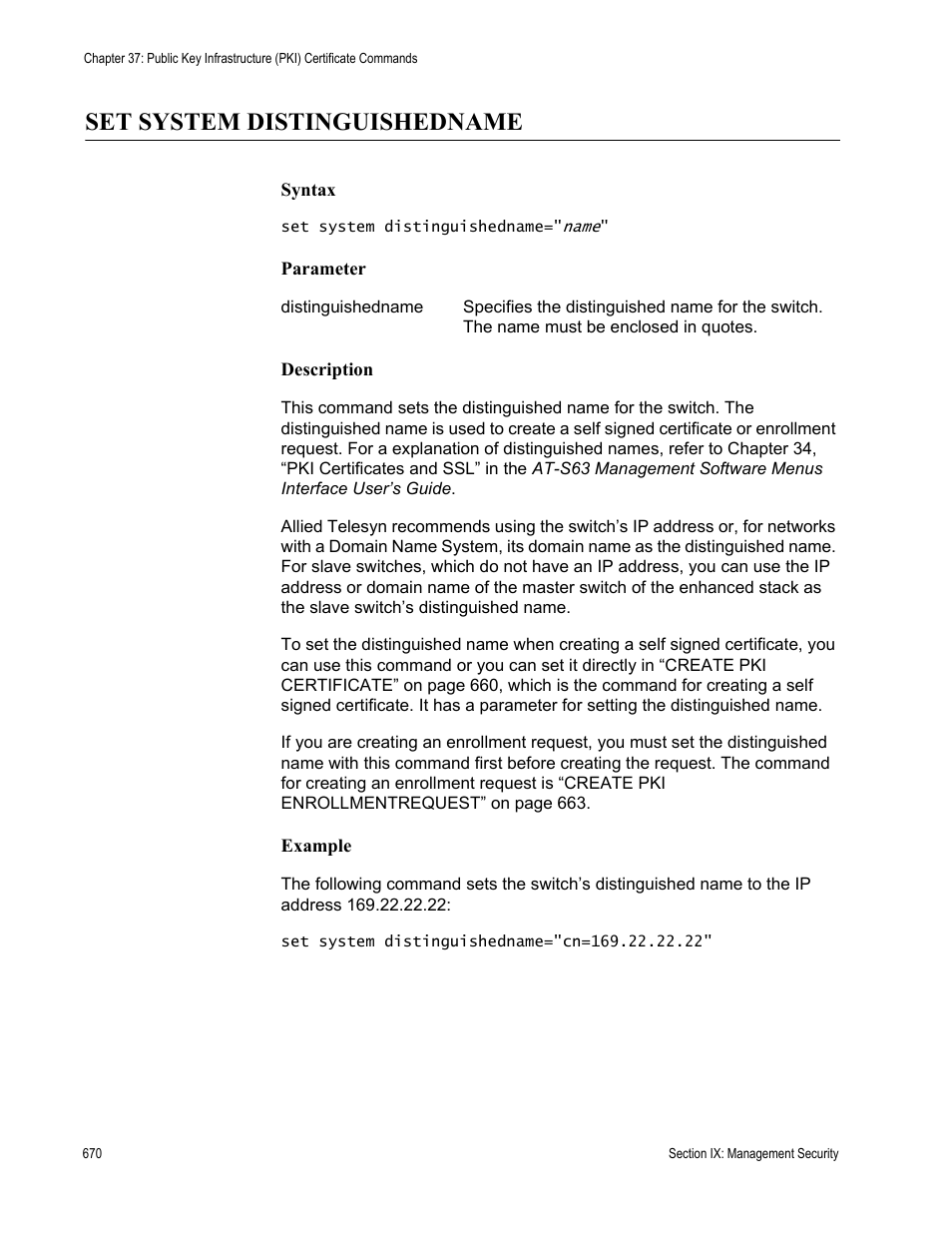 Set system distinguishedname, Name using “set system | Allied Telesis AT-S63 User Manual | Page 670 / 718