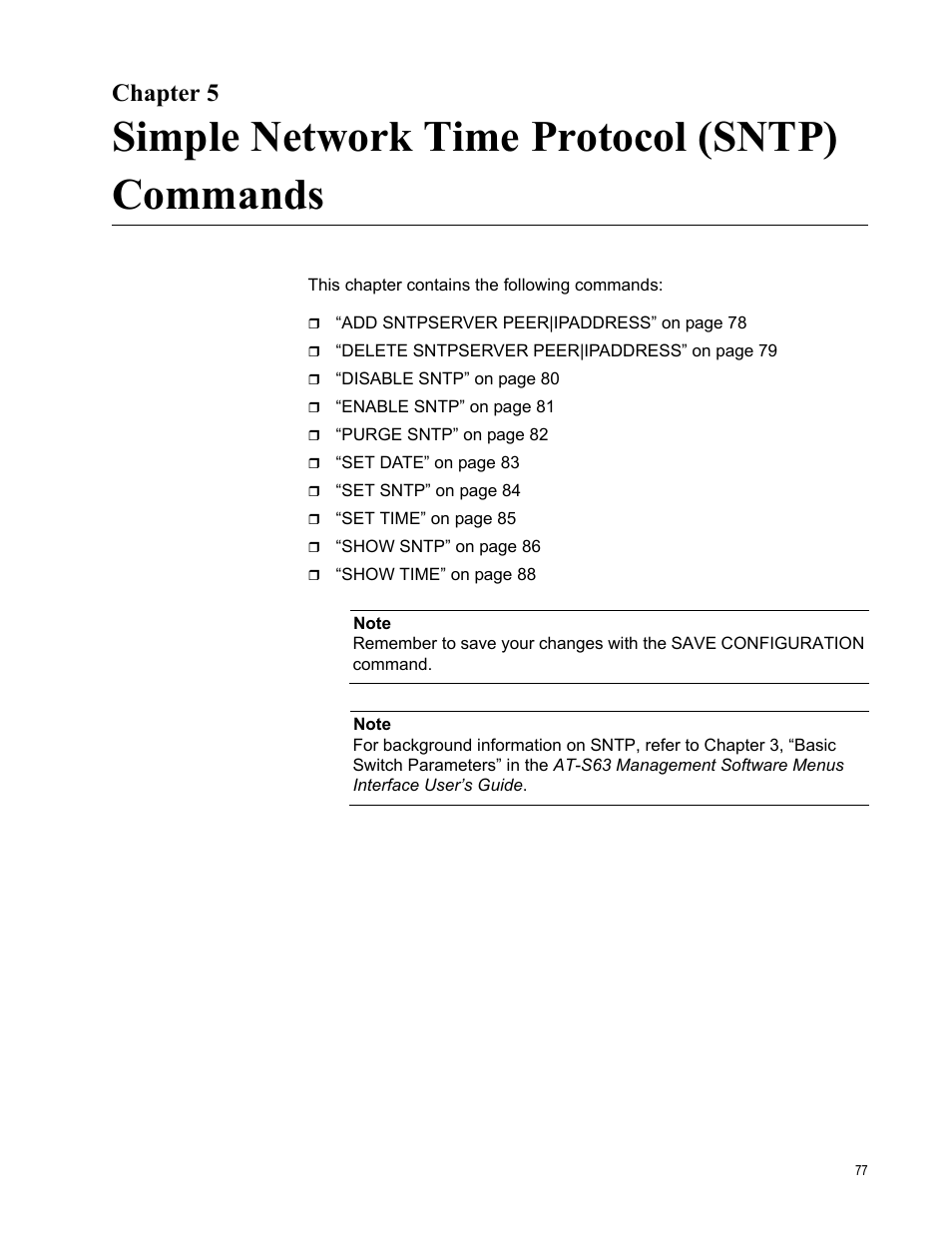 Chapter 5, Simple network time protocol (sntp) commands, R 5: simple network time protocol (sntp) commands | Allied Telesis AT-S63 User Manual | Page 77 / 718