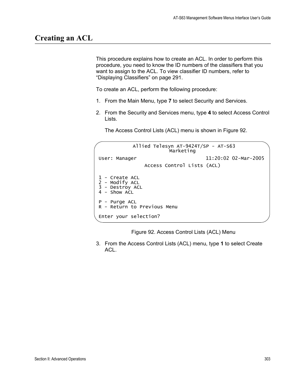 Creating an acl, Figure 92: access control lists (acl) menu, To “creating an acl” on | Allied Telesis AT-S63 User Manual | Page 303 / 944
