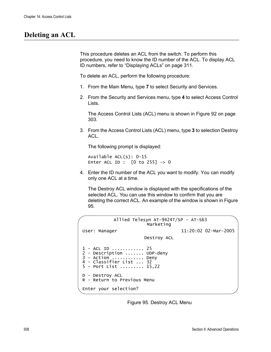 Deleting an acl, Figure 95: destroy acl menu | Allied Telesis AT-S63 User Manual | Page 308 / 944