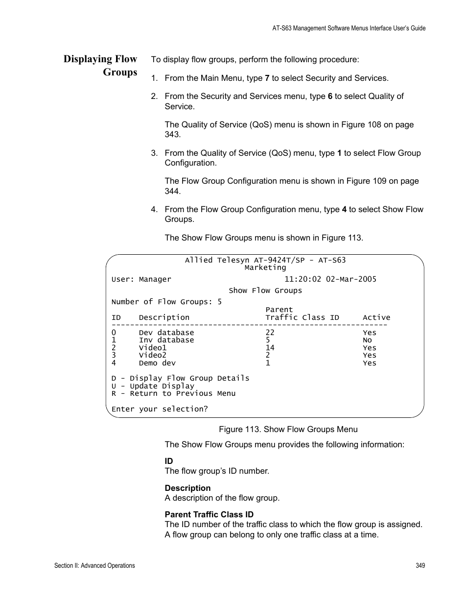 Displaying flow groups, Figure 113: show flow groups menu | Allied Telesis AT-S63 User Manual | Page 349 / 944