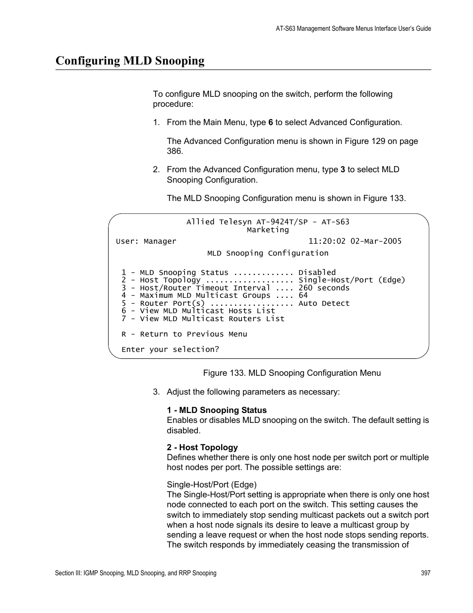 Configuring mld snooping, Figure 133: mld snooping configuration menu | Allied Telesis AT-S63 User Manual | Page 397 / 944