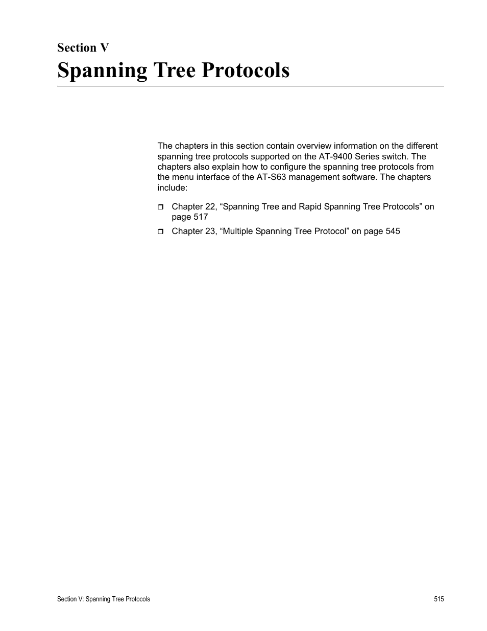 Section v, Spanning tree protocols, Section v: spanning tree protocols | Allied Telesis AT-S63 User Manual | Page 515 / 944