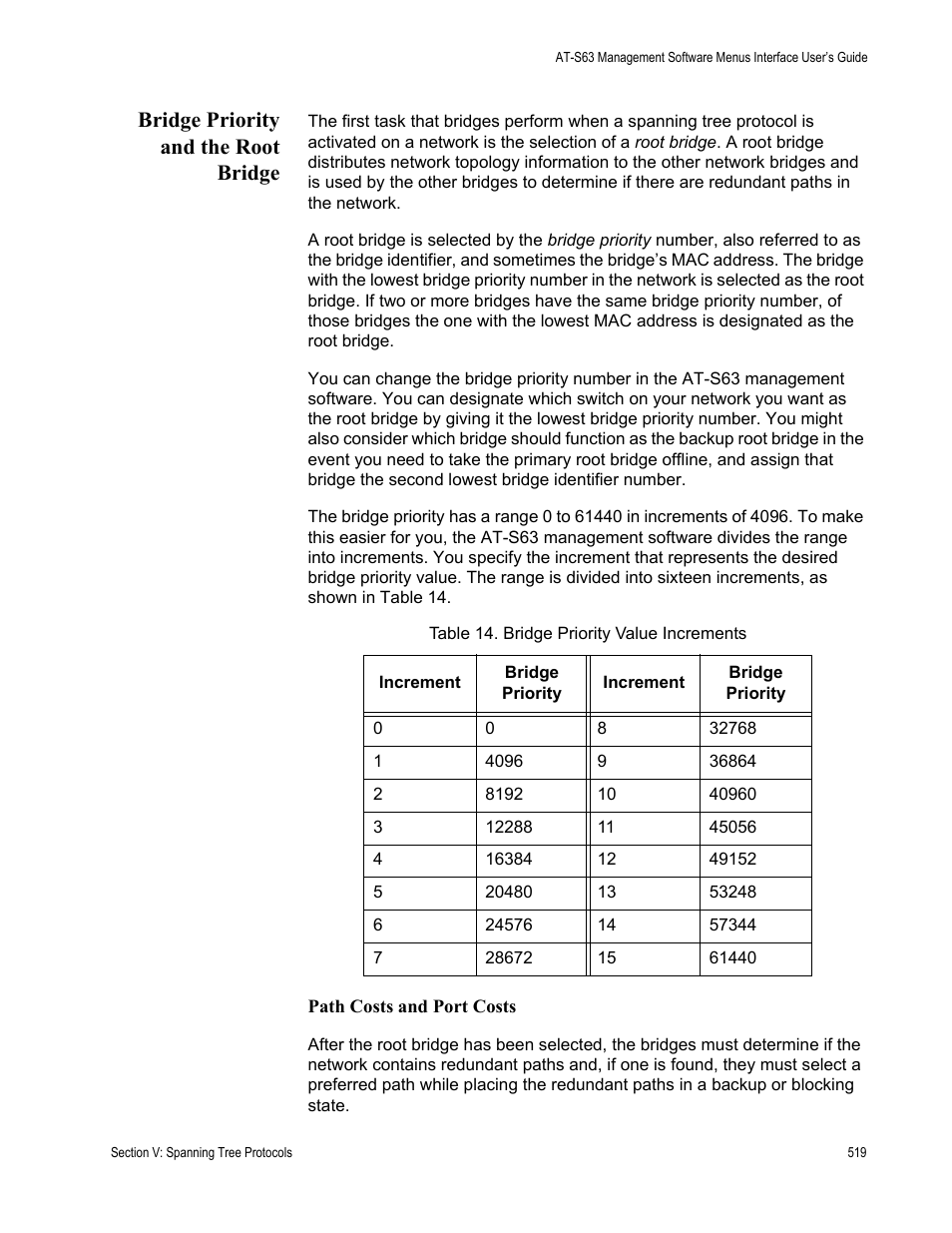 Bridge priority and the root bridge, Table 14: bridge priority value increments | Allied Telesis AT-S63 User Manual | Page 519 / 944