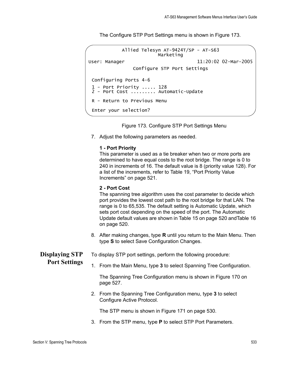 Displaying stp port settings, Figure 173: configure stp port settings menu | Allied Telesis AT-S63 User Manual | Page 533 / 944