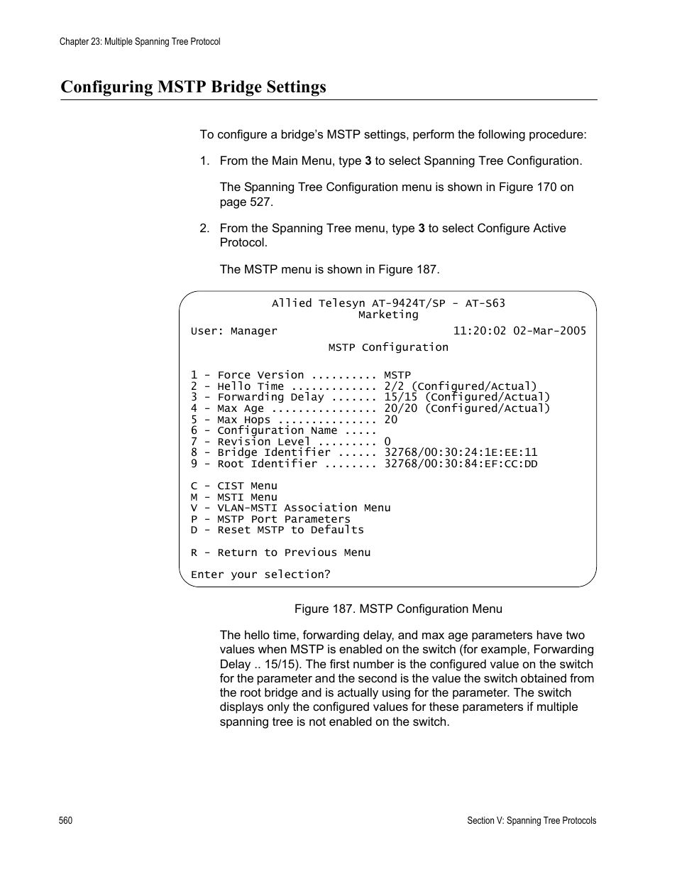 Configuring mstp bridge settings, Figure 187: mstp configuration menu | Allied Telesis AT-S63 User Manual | Page 560 / 944