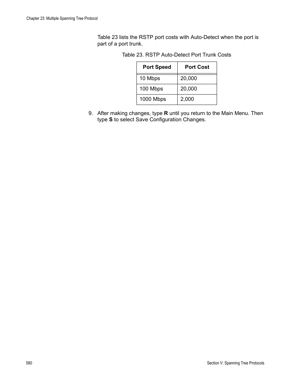Table 23: rstp auto-detect port trunk costs | Allied Telesis AT-S63 User Manual | Page 580 / 944