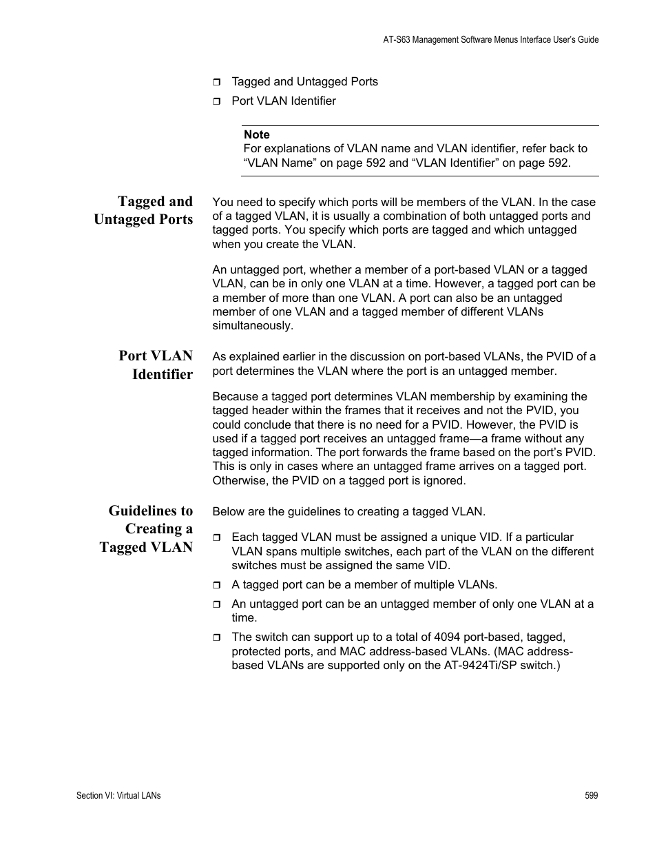 Tagged and untagged ports, Port vlan identifier, Guidelines to creating a tagged vlan | Allied Telesis AT-S63 User Manual | Page 599 / 944
