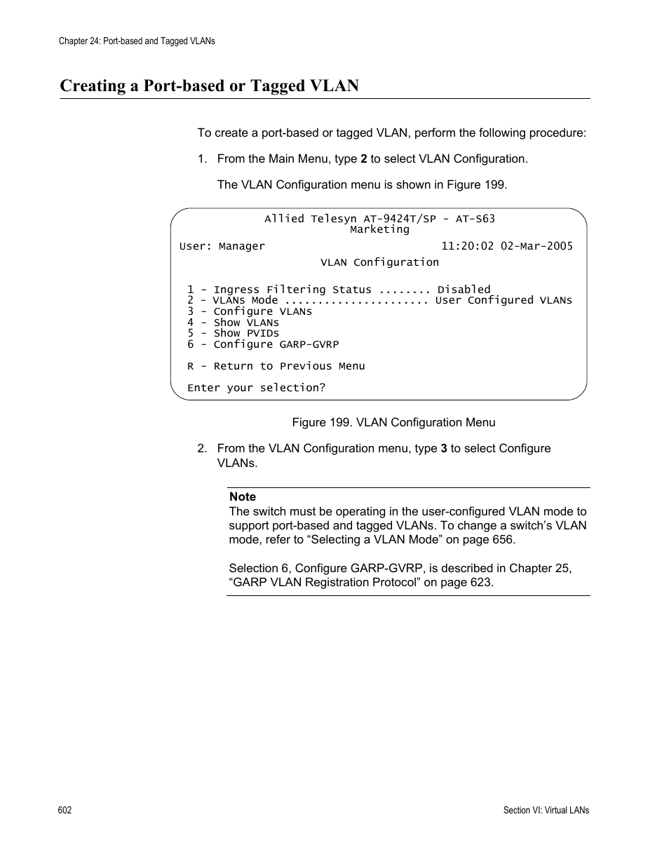 Creating a port-based or tagged vlan, Figure 199: vlan configuration menu | Allied Telesis AT-S63 User Manual | Page 602 / 944