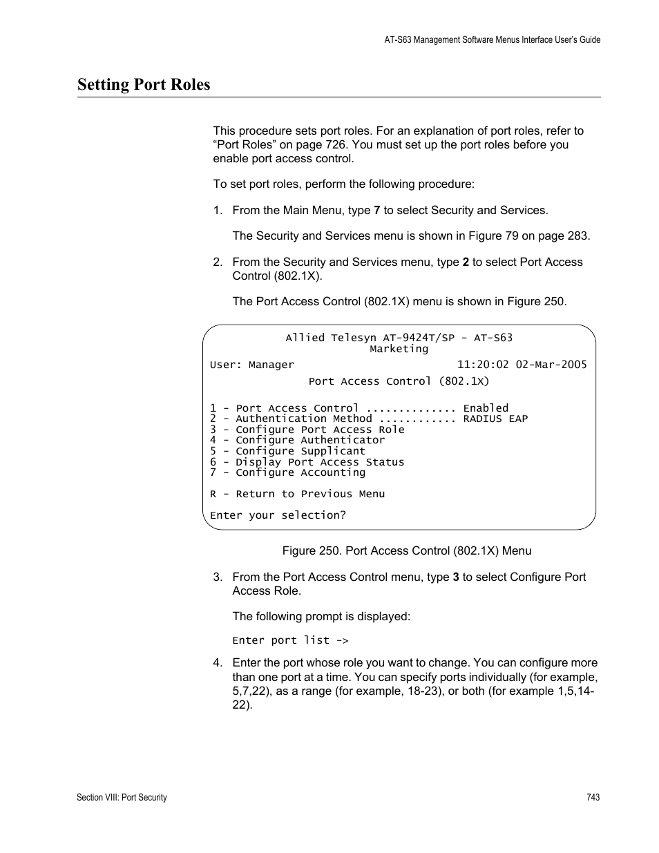Setting port roles, Figure 250: port access control (802.1x) menu | Allied Telesis AT-S63 User Manual | Page 743 / 944