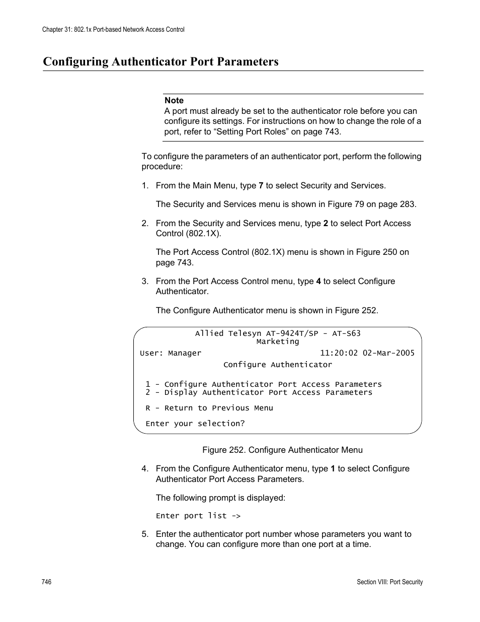 Configuring authenticator port parameters, Figure 252: configure authenticator menu | Allied Telesis AT-S63 User Manual | Page 746 / 944