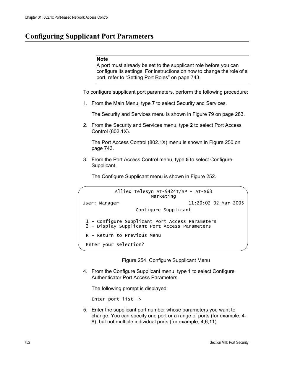 Configuring supplicant port parameters, Figure 254: configure supplicant menu | Allied Telesis AT-S63 User Manual | Page 752 / 944