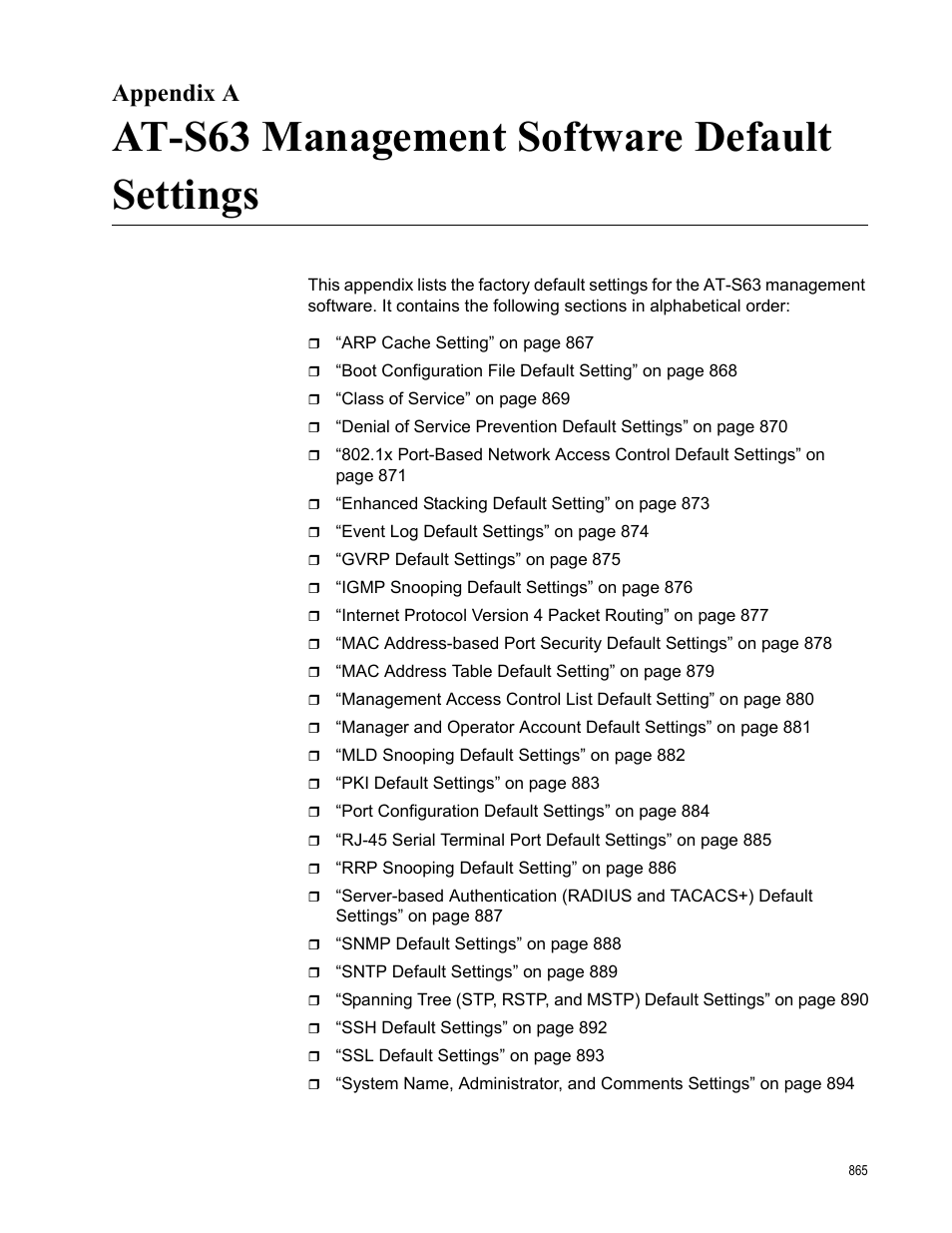 Appendix a, At-s63 management software default settings | Allied Telesis AT-S63 User Manual | Page 865 / 944