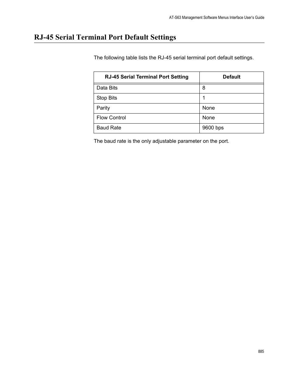 Rj-45 serial terminal port default settings | Allied Telesis AT-S63 User Manual | Page 885 / 944