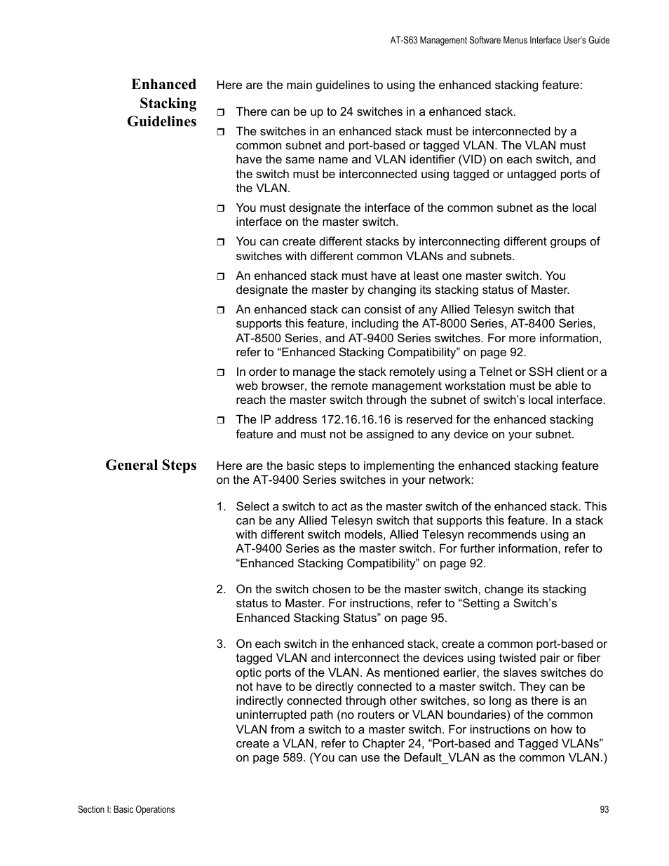 Enhanced stacking guidelines, General steps, Enhanced stacking guidelines general steps | Allied Telesis AT-S63 User Manual | Page 93 / 944