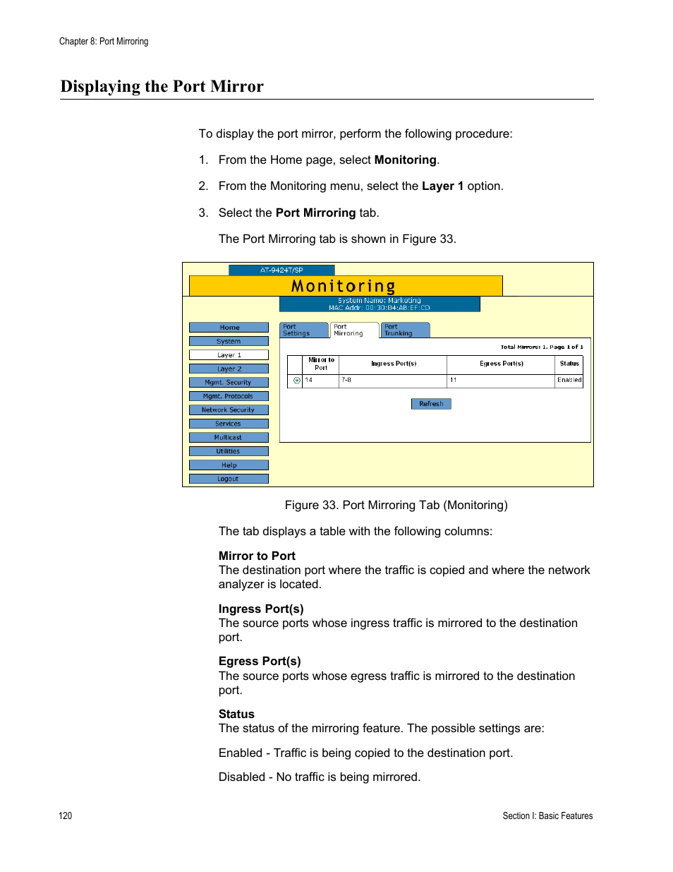 Displaying the port mirror, Port mirroring tab (monitoring) | Allied Telesis AT-S63 User Manual | Page 120 / 430