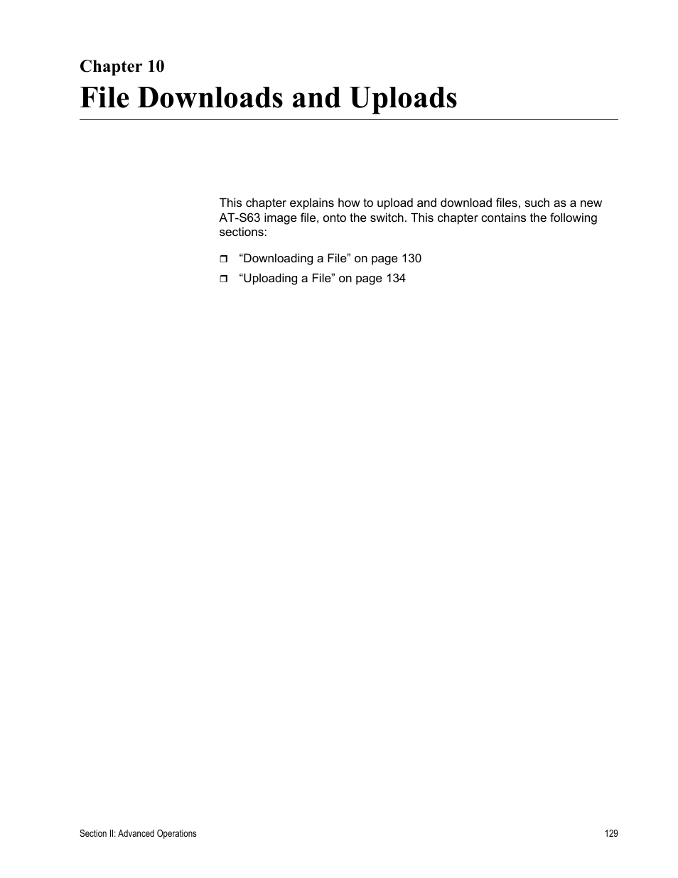 Chapter 10, File downloads and uploads, Chapter 10: file downloads and uploads | Allied Telesis AT-S63 User Manual | Page 129 / 430