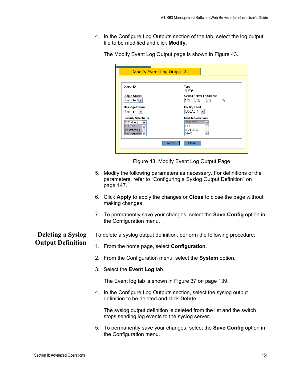 Deleting a syslog output definition | Allied Telesis AT-S63 User Manual | Page 151 / 430