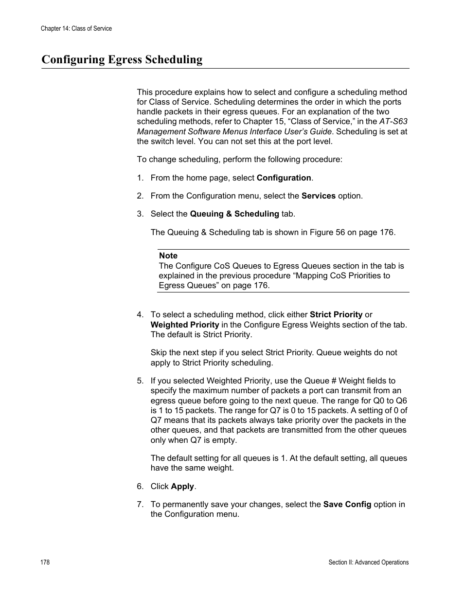 Configuring egress scheduling | Allied Telesis AT-S63 User Manual | Page 178 / 430