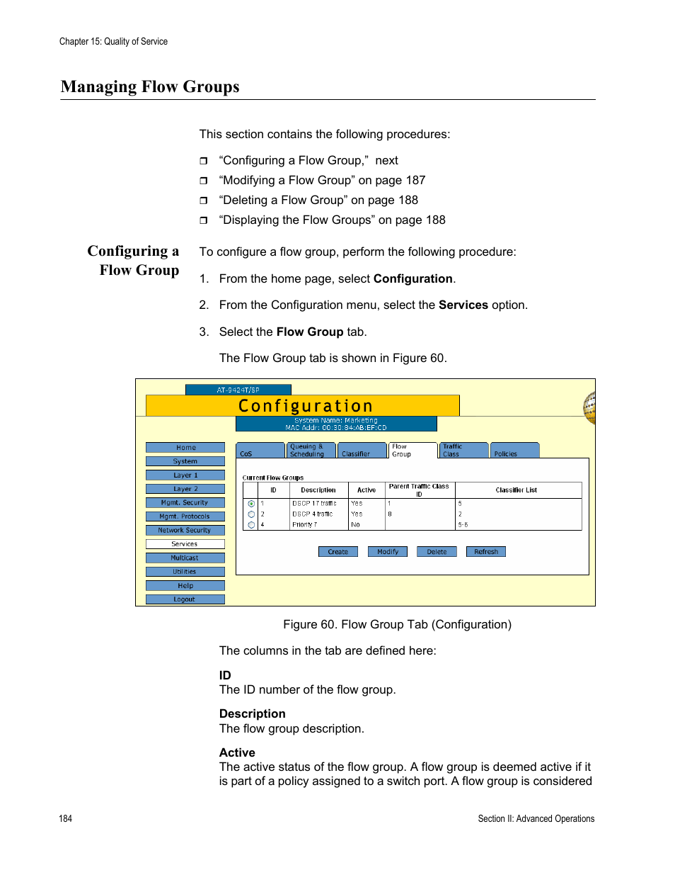 Managing flow groups, Configuring a flow group, Figure 60: flow group tab (configuration) | Allied Telesis AT-S63 User Manual | Page 184 / 430